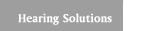 Hearing Solutions